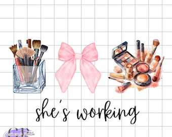 May include: A pink bow, a glass jar filled with makeup brushes, and a collection of makeup products, including eyeshadow palettes, blush, and lipstick, with the text "she's working" below.