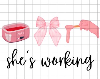 May include: A pink bow, a pink wax warmer with the word "WAX" on it, and a pink hand holding a pink stick. The text "she's working" is below the objects.