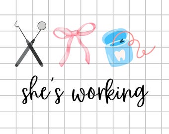 Sie arbeitet Zahnarzthelferin PNG, Zahnhygieniker PNG-Datei, Sublimationsdesign, Kokette Png, Kokette Bogen, Sublimationsdesign für Hemden