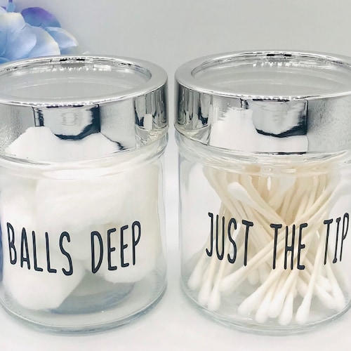 Cotton Ball Jar Qtip Jar Balls Deep Just the Tip Bathroom Etsy