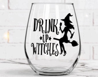 Halloween wine glass, funny Halloween glasses, drink up witches, Halloween party cup, funny Halloween birthday gifts, Halloween gifts