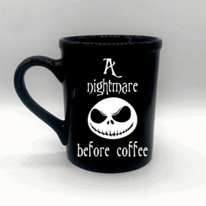 Coworker gift, A nightmare before coffee mug, funny coffee mugs, Halloween mug, Halloween birthday party gifts, Funny Birthday gifts image 3