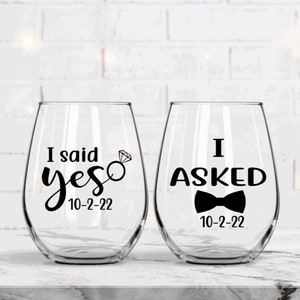 I Said Yes & I Asked Wine Glass Set With Date, Personalized Engagement Wine Glass Gift Set, Custom Couples Glasses, Engagement Toasting Cups