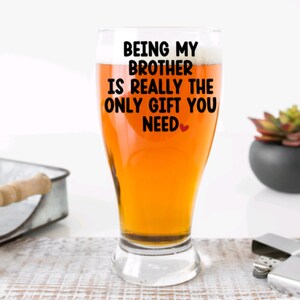 Gift for Brother, Birthday Gift for Brother, Funny gift for brother, Christmas Gift for Brother, Gift from sister, Best Brother gift ideas
