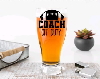 Football coach gift, Coach off duty beer glass, gift for coach, football coach retirement gift, birthday gifts for coach, assistant coach