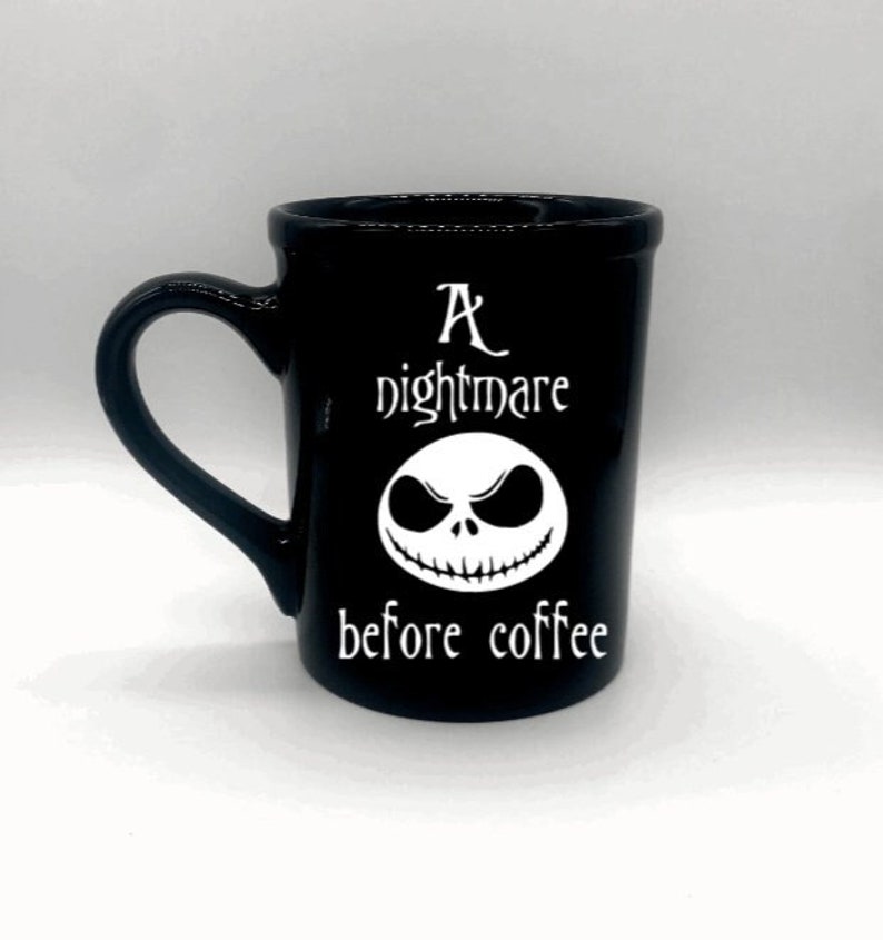 Coworker gift, A nightmare before coffee mug, funny coffee mugs, Halloween mug, Halloween birthday party gifts, Funny Birthday gifts image 3