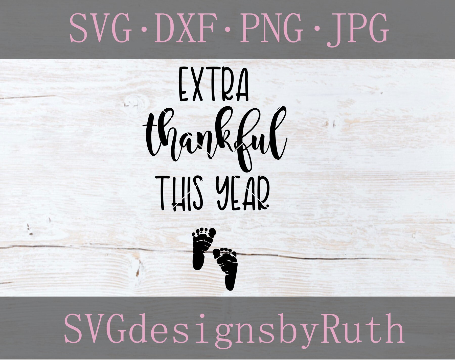Thanksgiving Maternity SVG File, Extra Thankful This Year SVG Cutting