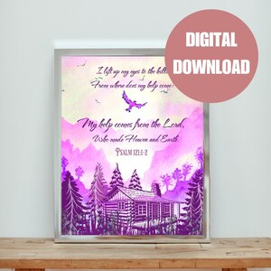 I lift up my eyes to the hills print Psalm 121 PRINTABLE Wall Art  Scripture Print Bible verse Wall Art Print Christian Mothers Day Gift