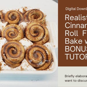 May include: A white baking dish filled with mini cinnamon rolls topped with a brown glaze. The dish is on a white surface. The text "Realistic Mini Cinnamon Roll Fake Bake with BONUS TUTORIAL" is in the upper right corner of the image.