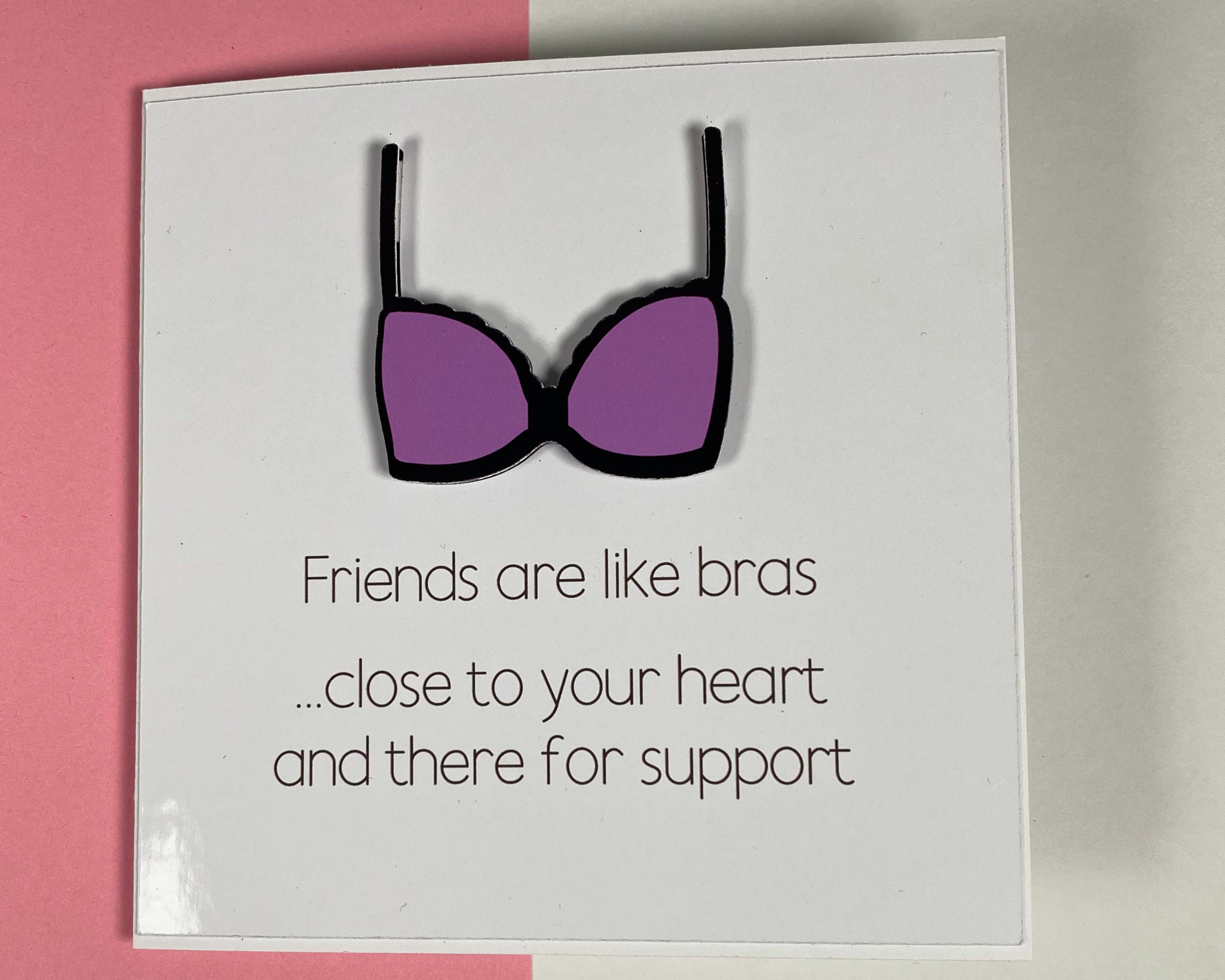 Friend Card, Best Friend, Bra, Support, Underwear, Bra Card, Support Card,  Friendship Card, Friend, Friends Are Like Bras, Funny Card -  Canada