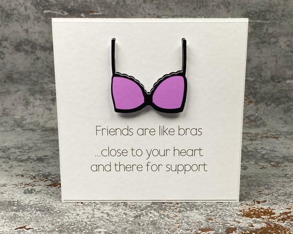 Friend Card, Best Friend, Bra, Support, Underwear, Bra Card