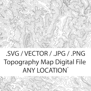 Puede incluir: Ilustración de mapa topográfico en blanco y negro. El mapa muestra una variedad de colinas y valles. El texto .SVG/VECTOR/.JPG/.PNG Topography Map Digital File ANY LOCATION* está en la parte inferior de la imagen.
