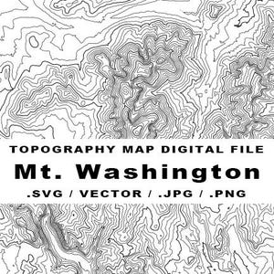 May include: Black and white topographic map of Mt. Washington. The map shows contour lines representing elevation changes. The text "TOPOGRAPHY MAP DIGITAL FILE" and "Mt. Washington" are at the top of the map. The text ".SVG / VECTOR / .JPG / .PNG" is at the bottom of the map.