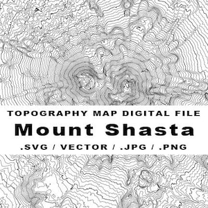 May include: Black and white topographic map of Mount Shasta. The map shows the elevation contours of the mountain. The text "TOPOGRAPHY MAP DIGITAL FILE" and "Mount Shasta" is at the top of the map. The text ".SVG / VECTOR / .JPG / .PNG" is at the bottom of the map.