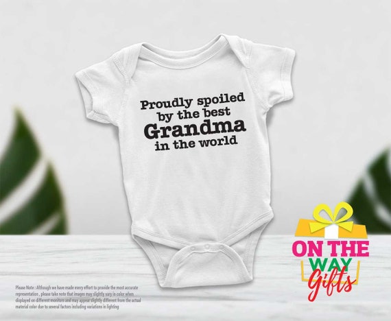 Grandma Onesies® Proudly Spoiled by the Best Grandma in the - Etsy