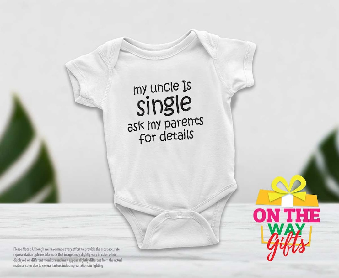 Funny Uncle Baby Onesies® My Uncle is Single Ask My Parents Etsy UK