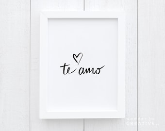 PRINTABLE Te Amo Print | Spanish Quote Poster | Language Poster | Love You Print | Travel Lover Gift | Spanish Wall Art | 8 x 10 | 18 x 24