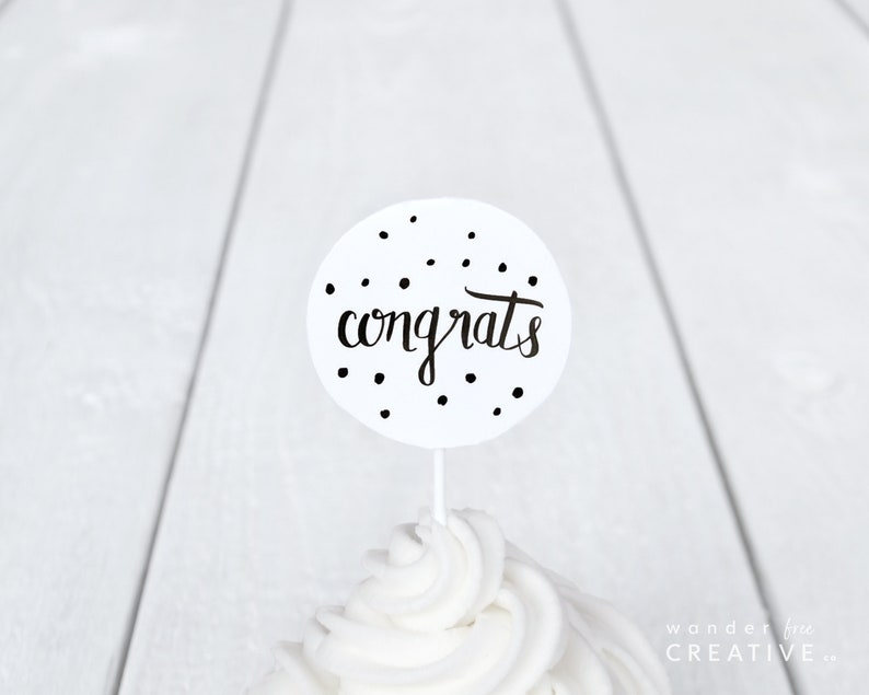 PRINTABLE Cupcake Toppers Congratulations Cupcake Topper Etsy Canada