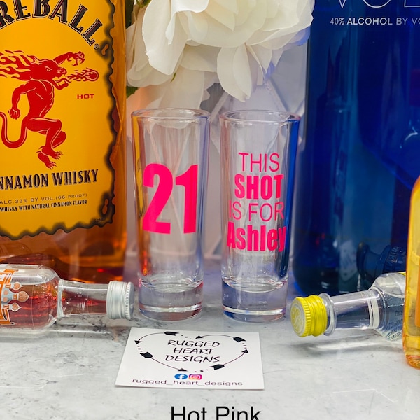 21st Birthday Shot glass, Custom shot glasses, 21st Birthday Shot , 21st Party Favors , Finally 21, name on shot glass, 21 AF,