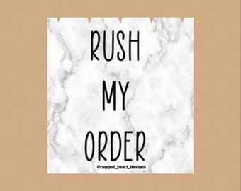 Rush My Order!