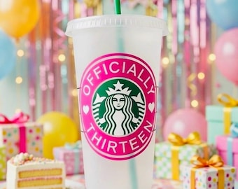 Officially Thirteen, 13th birthday gift, Officially a Teenager, Starbucks cold cup, Birthday Party Favors, Personalized Birthday Tumbler.