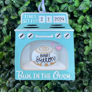 BUN in the OVEN Ornament | Pregnancy Ornament • Expecting Ornament • Parents to Be Gift • Announcement • Christmas Ornament Handwritten