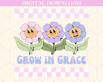 Grow in Grace Christian Sublimation Design per la stampa, Design di t-shirt in stile retrò per donne cristiane, Design PNG stampabile per la stampa DTF