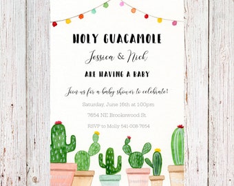 Customizable fiesta baby shower, cactus invitation, taco invitation, holy guacamole invitation, south western invitation - digital copy