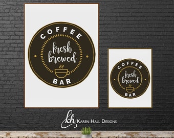 Coffee Bar Sign / Coffee Bar / Fresh Brewed / digital printable / wall art / farmhouse decor / kitchen sign / INSTANT DOWNLOAD