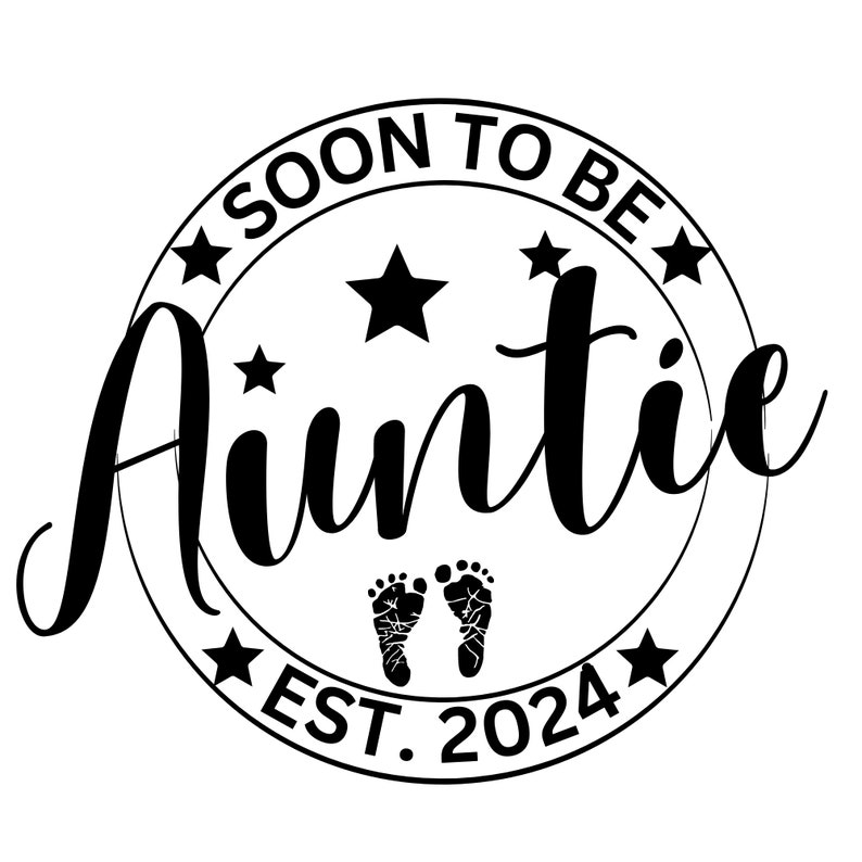 Bald zu sein Tante 2024 PNG, Neue Tante 2024, Neues Baby 2024