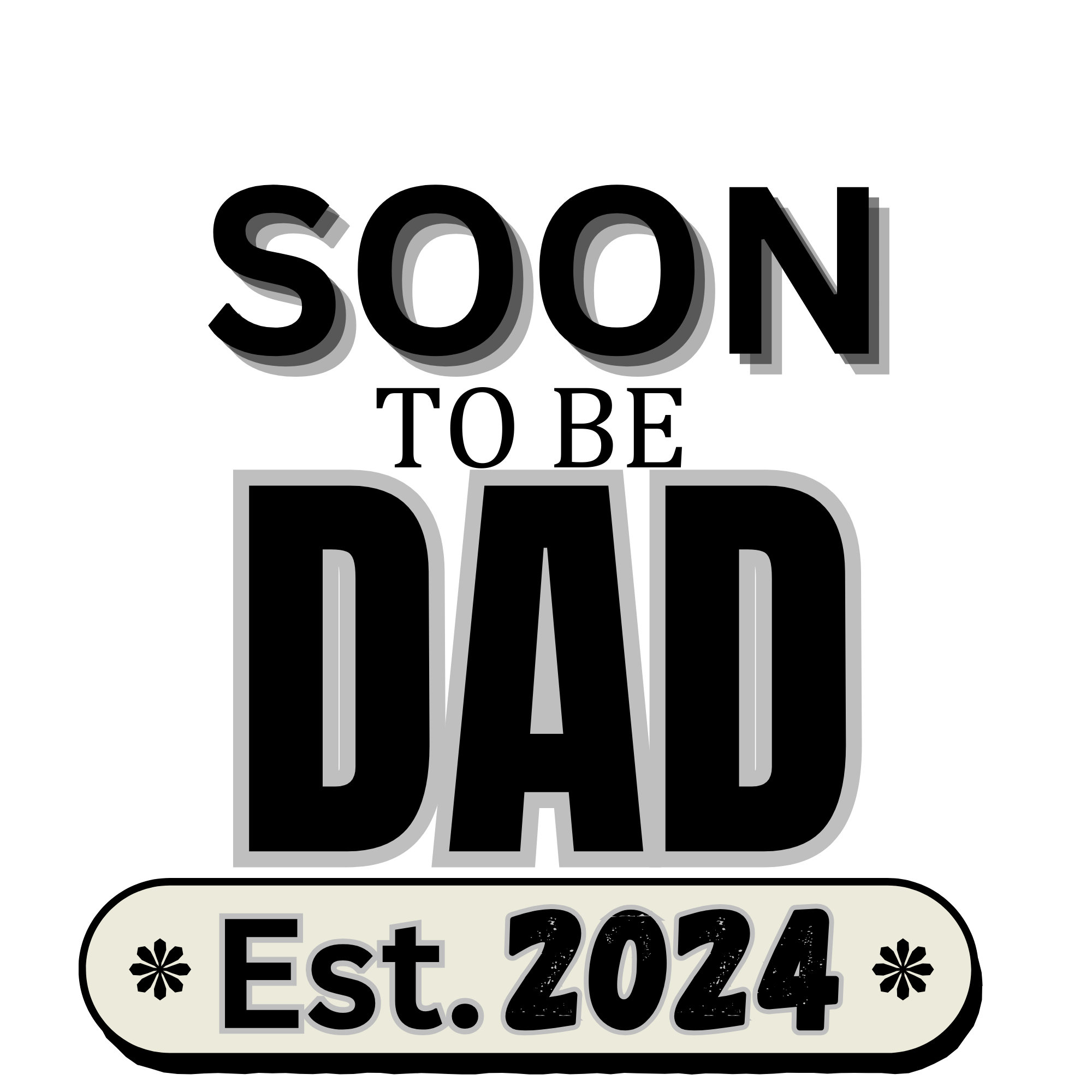 Soon to Be Dad 2024 PNG, Dad to Be 2024, Father to Be 2024, New Dad to