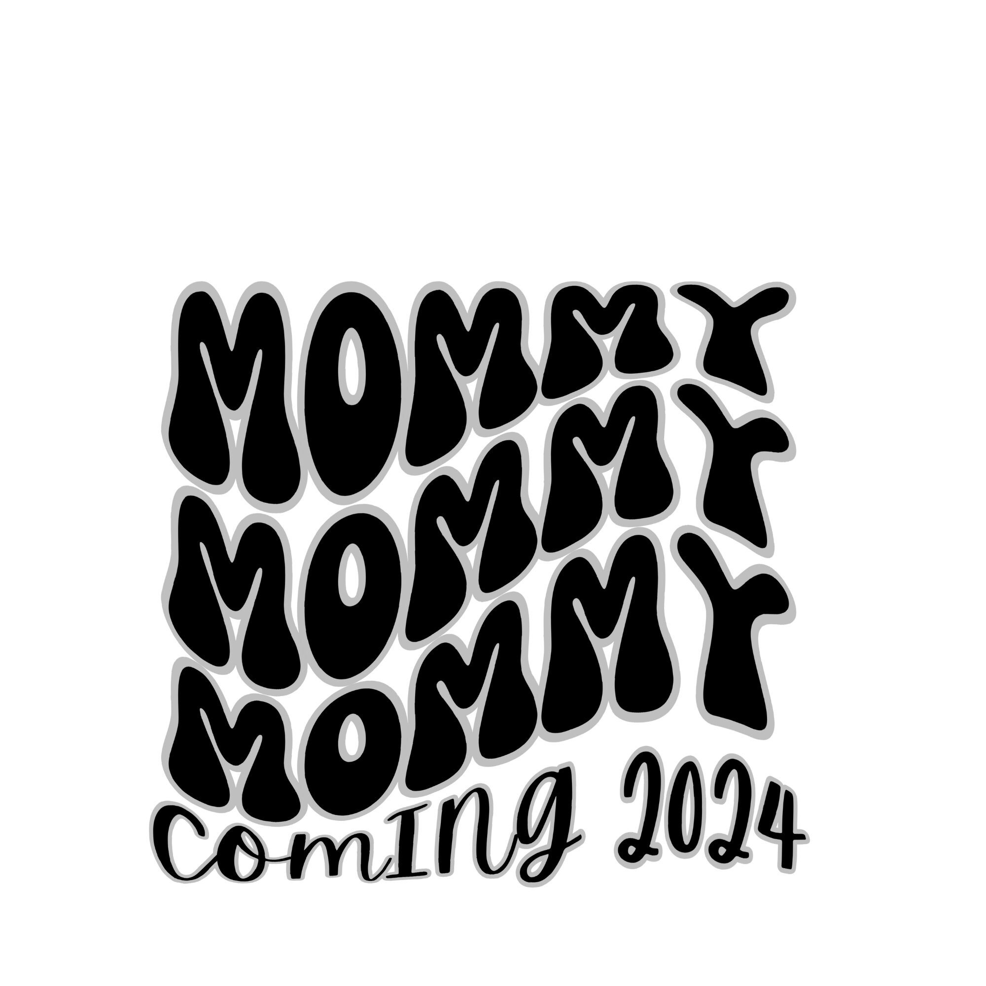 Mommy 2024, New Mom 2024 PNG , Soon to Be Mom 2024,new Mommy Etsy