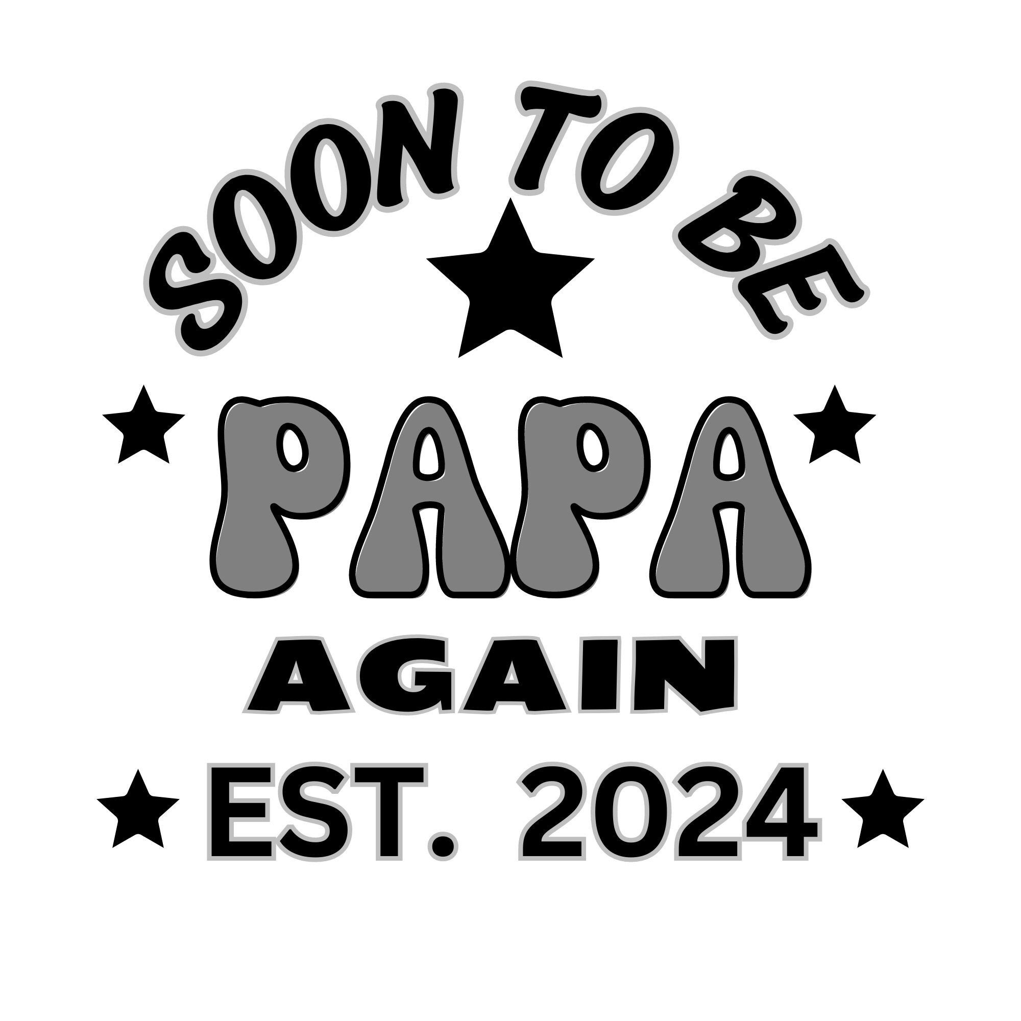 Soon to Be Papa 2024, Papa to Be 2024, New Papa 2024 Etsy