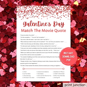 May include: A printable Galentine's Day game with a pink and red heart background. The game is called "Match the Movie Quote" and includes a list of movie quotes and a list of movies to match them to.