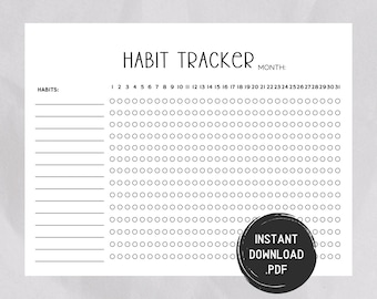 May include: A black and white printable habit tracker with the text "HABIT TRACKER" and "MONTH:" at the top. The tracker has 31 columns for each day of the month and 15 rows for different habits. The text "INSTANT DOWNLOAD .PDF" is in a circle at the bottom right corner.