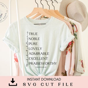 Philippians 4:8 SVG - SVG cut file - Faith Tee Svg - Cut Files - Scripture Svg - Tote Bag Svg - Instant Download - Popular Svg - png - pdf