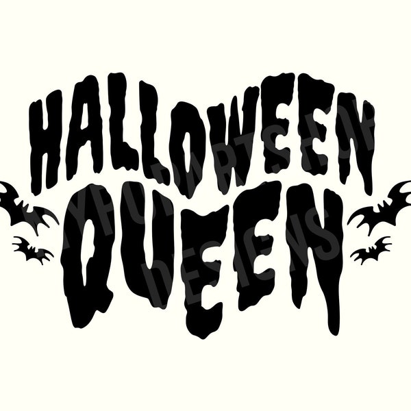 Halloween Queen SVG, Halloween Quote Svg, Spooky Svg, Halloween Shirt svg, Happy Halloween Svg, Bat Svg, Goth Svg, Gothic Svg, Wavy Text Svg