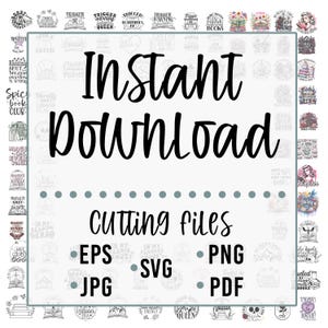 May include: A digital download of cutting files for crafting projects. The files are available in EPS, SVG, JPG, PNG, and PDF formats. The image features a grey background with white text and a pattern of book-themed illustrations.