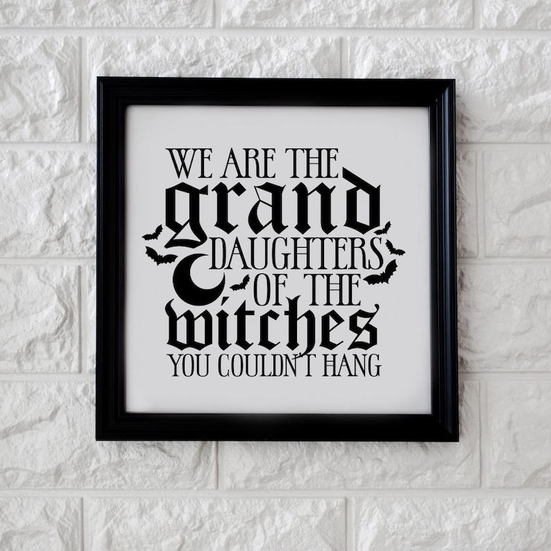 Targa in metallo con scritta We Are The Granddaughters Of The Witches You Could Not Burn, decorazione artistica da parete, 20 x 30 cm