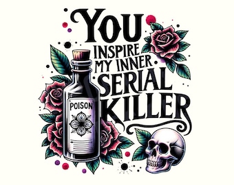 Dark humor Png, Dark humor shirt, Dark Png, Goth Png, Gothic Png, Gothic vector, Dark humor gifts, Snarky Png, Serial killers, Horror Png
