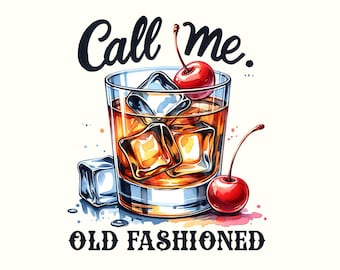 Llámame Anticuado (PNG), Descarga digital de whisky, Día de beber, Anticuado, Bebedor (PNG), Día del Padre (PNG), Diseño de sublimación para hombres