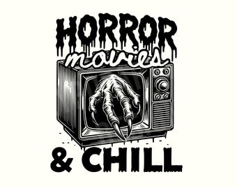 Horror Movies and Chill Png,Horror Png,Horror,Horror Shirt,Horror Movie Png,Spooky Season Png,Halloween Png,Halloween Shirt,Digital Download