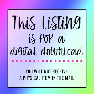 Peut inclure: Un avis de t&eacute;l&eacute;chargement num&eacute;rique rose et blanc avec le texte "This Listing is for a digital download. You will not receive a physical item in the mail."