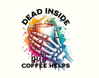 Spooky coffee Png, Coffee Png designs, Halloween coffee Png, Skeleton coffee Png, Skeleton coffee shirt, Skull coffee Png, Funny coffee Png