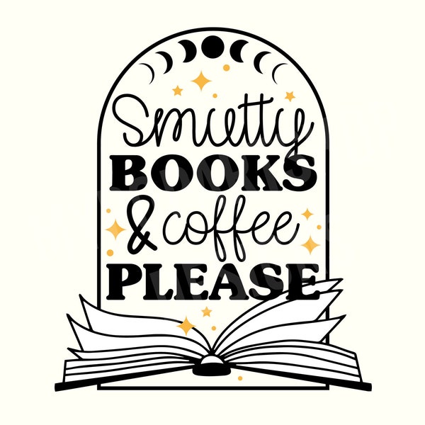 Smutty Book Svg, Smut Svg, Smut Book Svg, Smut Png, Smutty Reader Svg, Smutt Svg, Amanti di Smut, Spicy Book Svg, Libro Svg, Libri e caffè Svg