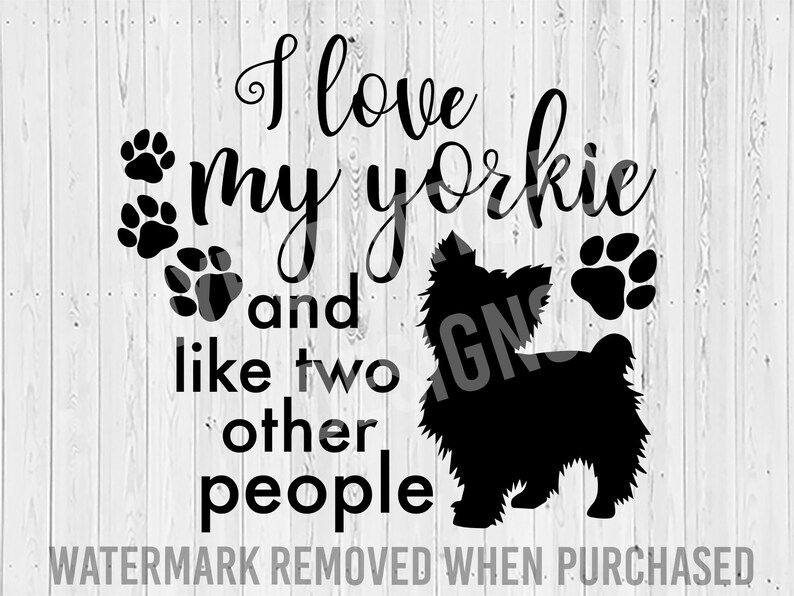 Download I love my yorkie SVG Yorkie Mom SVG Cut File Yorkie SVG | Etsy