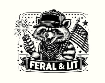 Feral 4th of July Raccoon PNG, Red White And Feral png, Funny Raccoon Shirt PNG, Funny USA Trendy 4th Of July png, Merica Sublimation Design