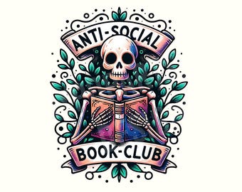 Anti Social Book Club PNG, Book Club, Book lover, Book Png, Reading Png, Digital Download, Bookish Digital Design,Book lover gift,Book Shirt