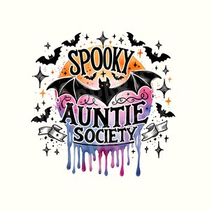 May include: A watercolor illustration of a spooky auntie society with a black bat silhouette in front of a sunset. The text "Spooky Auntie Society" is written in black with dripping paint.