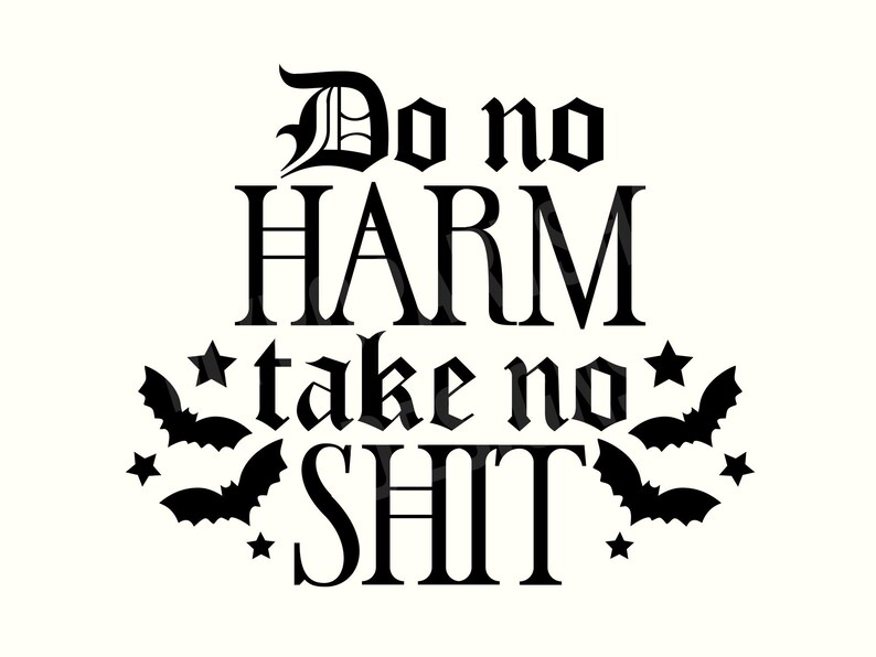 Dark Humor Svg, Funny Svg, Sarcasm Svg, Sarcastic Svg, Sarcastic Sayings Svg, Goth Svg, Gothic Svg, Gothic Quote, Witchy Quotes, Witch Svg image 1